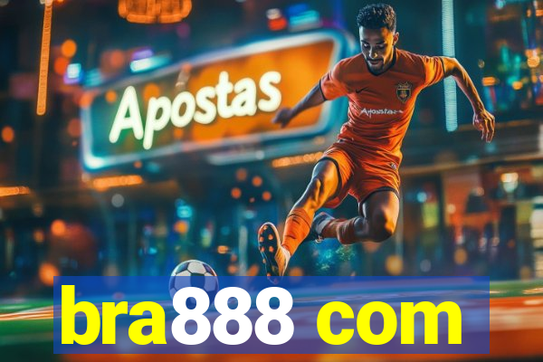 bra888 com